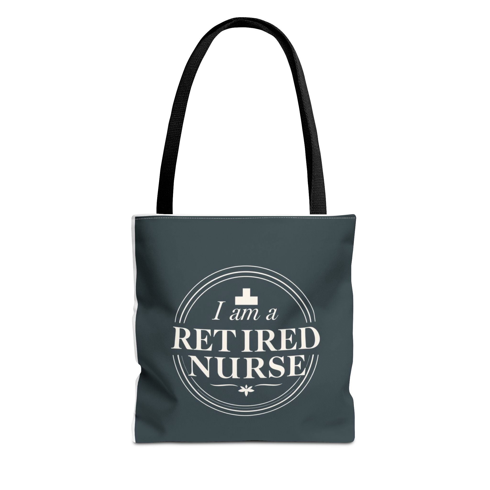 I'm a Retired Nurse Tote Bag (AOP)